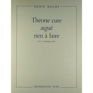 Roche - Acute Cure Theory Nothing To Do (november 9 And 11, 1975). Generation Plus, 1973.