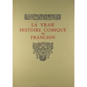 Sorel - The True Comic Story Of Francion. Union Printing, 1955, Illustrations By Schem.