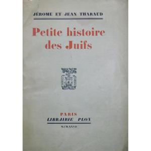 Tharaud (jérôme And Jean) - A Short History Of The Jews. Plon, 1927, Original Edition.