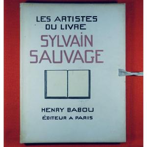 Valotaire (marcel) - Sylvain Sauvage. Henry Babou, 1929, Top Copy.