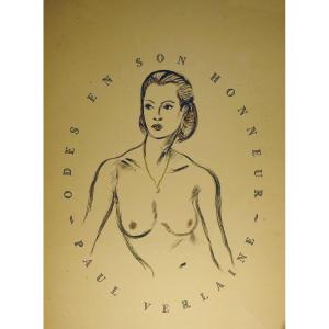 Verlaine (paul) - Odes In His Honor. Editions Du Bélier, 1948, Illustrated By Touchagues.