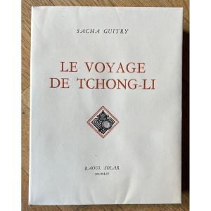 Sacha Guitry - Signed Book - Theater - The Journey Of Tchong-li