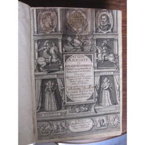 The Divine Ariosto Or The Furious Roland. Translated Into French...paris 1615