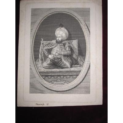 Mustafa III. Turkish Sultan From 1757 To 1774 18th Century Copper Engraving