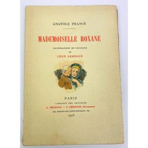 Anatole France, Mademoiselleroxane Original Edition, Copy Number 580 On Arches Vellum