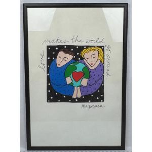 Sandra Magsamen, Original Drawing 54 X 79 "love Makes The World Go Around" Circa 1990