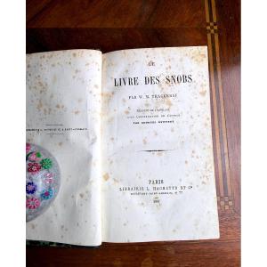 W.m. Thackeray - Le Livre Des Snobs - Paris Hachette 1867