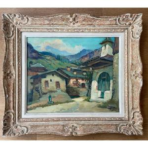 Hautecour In Savoy Near Moutiers, Oil On Panel Signed Fogel. Mountain