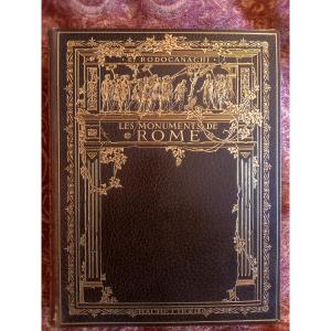 Emmanuel Rodochanachi: The Ancient Monuments Of Rome After The Fall Of The Empire. 1914