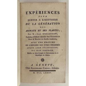 Spallanzani Experiments To Serve In The History Of Animals And Plants Senebier 1785