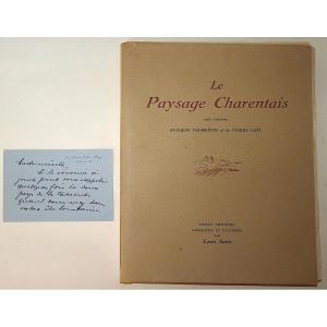 Edition Originale Du Paysage Charentais  Fromentin Et Pierre Loti Par Suire + Lettre Autographe