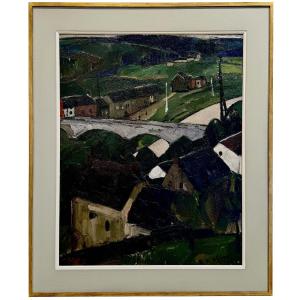 Henri Victor Wolvens ( Bruxelles 1896 - 1977 Bruges ) - View Of A Village In The Ardennes, 1927