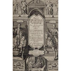 The Parallels Of Caesar And Henry IV - Paris 1609 - Antique Book